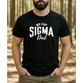 thumbnail image 3 of No Cap Sigma Dad Shirt for Men Funny Slang Tee Gift for Dads Black Shirt Adult 2XL, 3 of 5