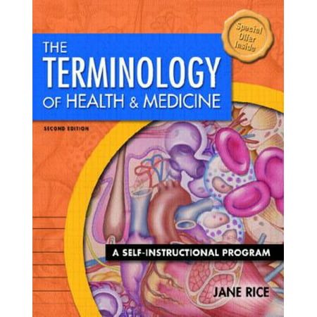 The Terminology of Health and Medicine: A Self-Instructional Program [Paperback - Used]