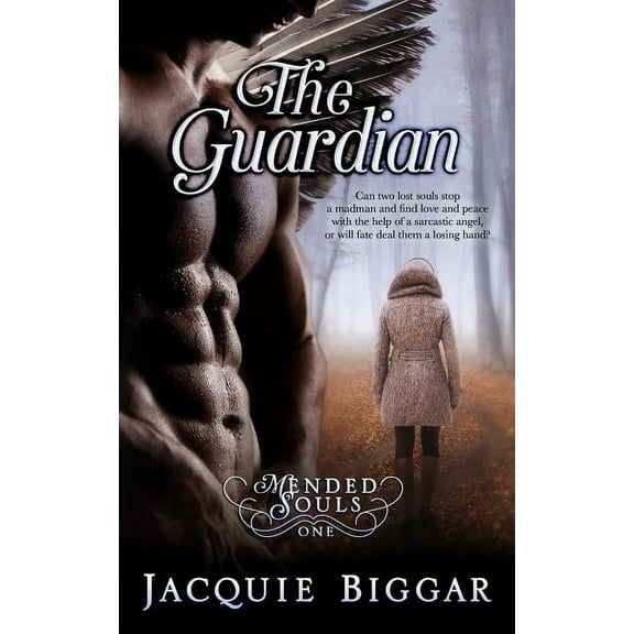The Guardian : #1 Mended Souls (Paperback)