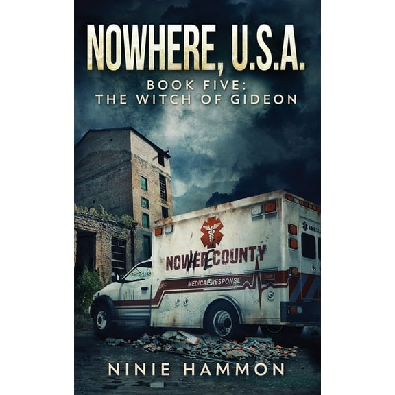 Nowhere USA The Witch of Gideon, Book 5, (Paperback)
