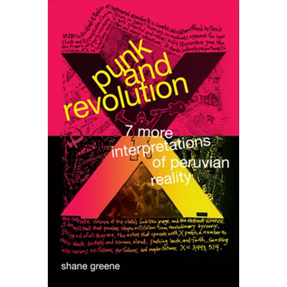 Pre-Owned Punk and Revolution : Seven More Interpretations of Peruvian Reality (Hardcover)
