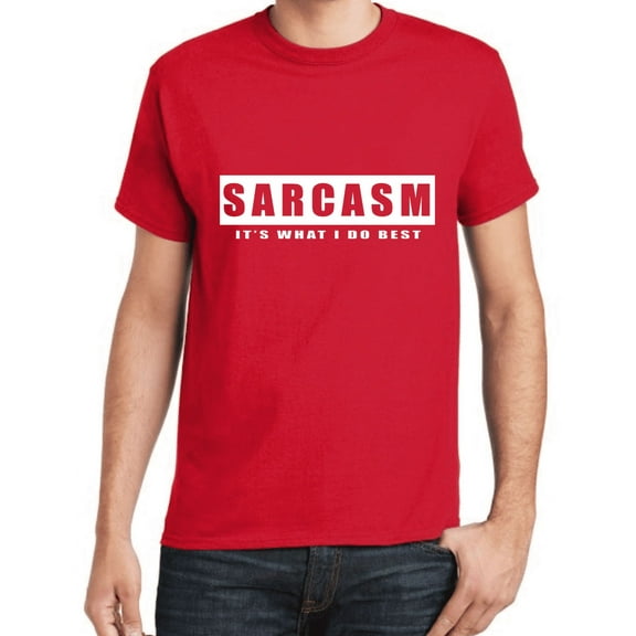 Sarcasm Funny Sarcastic T-shirt Mens Graphic Tees Clothing Apparel