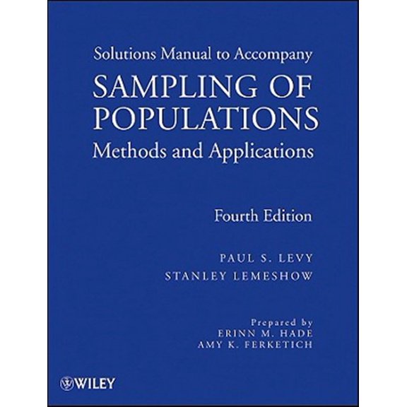 Pre-Owned Wiley Series in Survey Methodology Sampling of Populations: Methods and Applications, Solutions Manual, (Paperback)