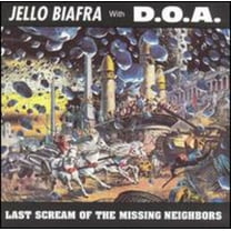 Jello Biafra - Last Scream of the Missing Neighbors - Music & Performance - Vinyl