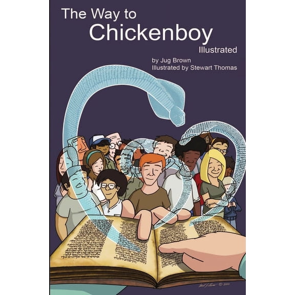 The Way to Chickenboy Illustrated, (Paperback)