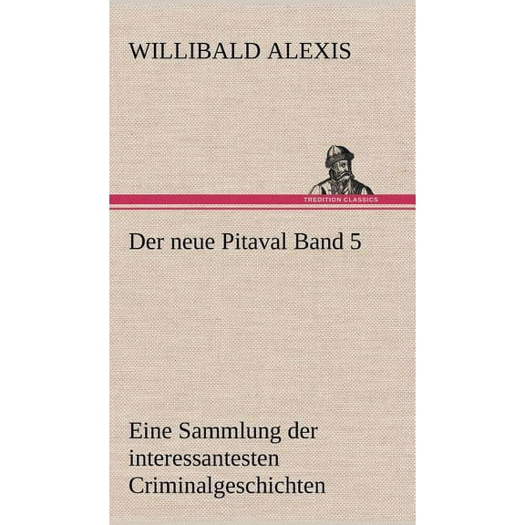 Der Neue Pitaval Band 5 (Hardcover)