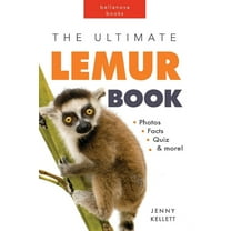 Lemurs: The Ultimate Lemur Book for Kids: 100  Amazing Facts, Photos, Quiz and More, (Paperback)