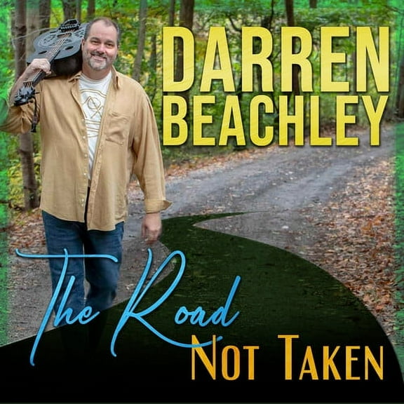 Darren Beachley - The Road Not Taken - Music & Performance - CD