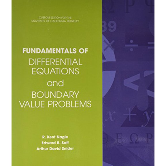 Pre-Owned Fundamentals of Differential Equations and Boundary Value Problems, UC Berkeley Custom Edition (Paperback) 0536458332 9780536458339