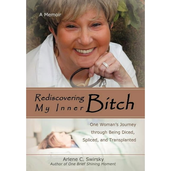 Rediscovering My Inner Bitch (Hardcover)