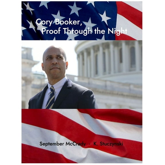 Cory Booker, Proof Through the Night, (Hardcover)