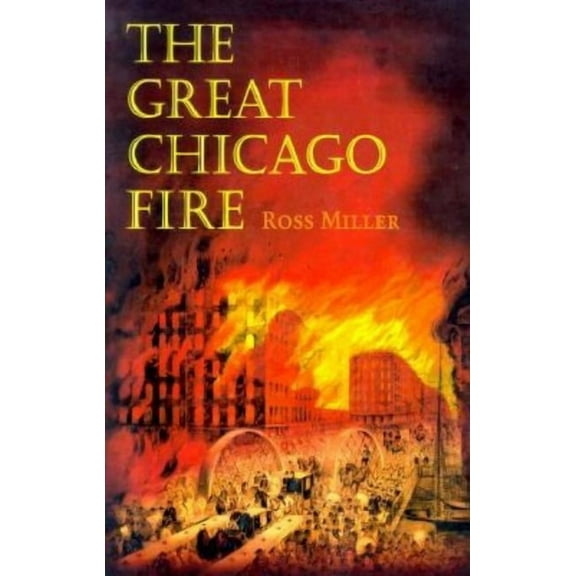 The Great Chicago Fire (Paperback)