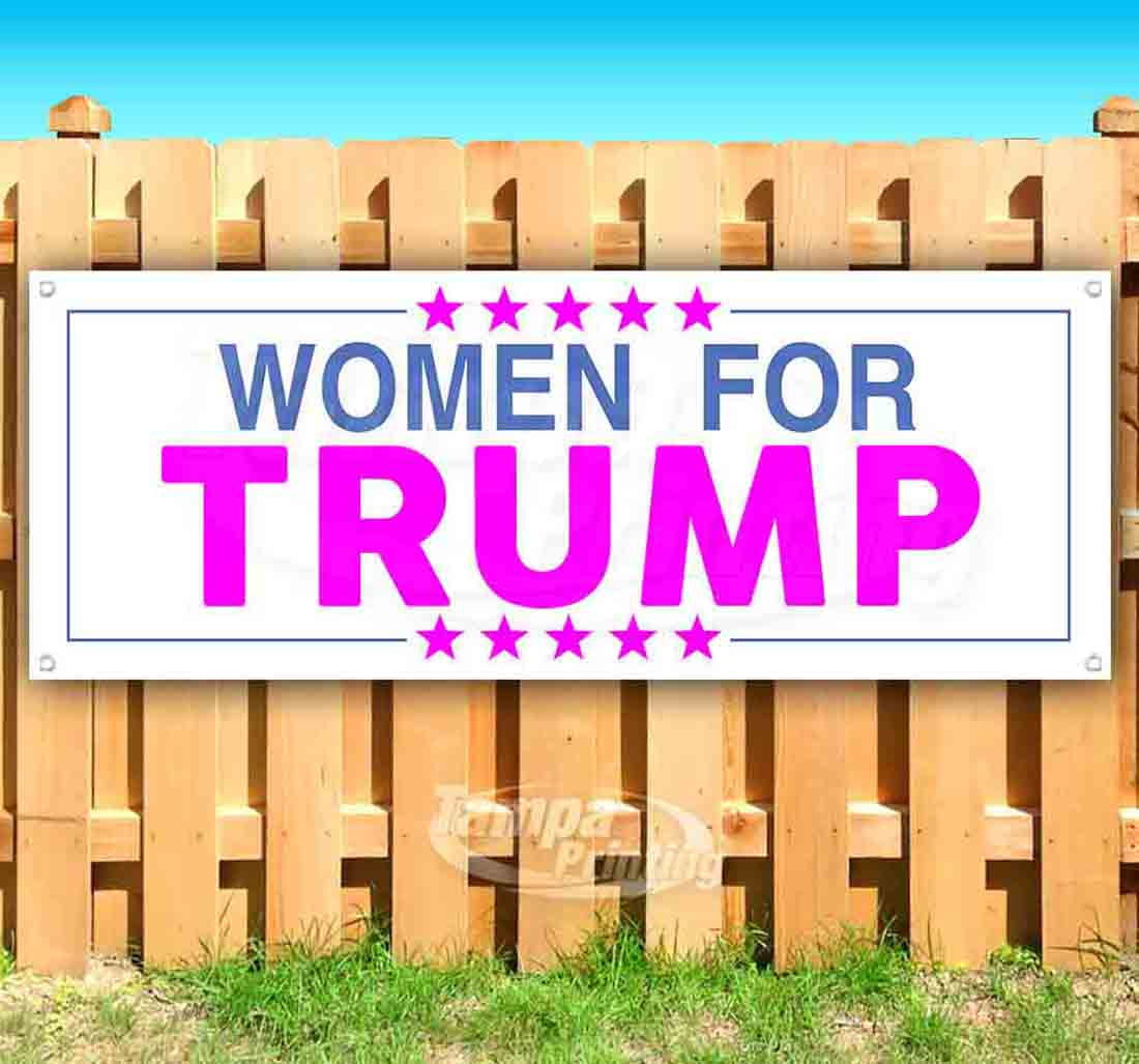 Women for Trump 13 oz Banner Heavy-Duty Vinyl Single-Sided with Metal Grommets Non-Fabric Women for Trump 13 oz Banner Heavy-Duty Vinyl Single-Sided with Metal Grommets Non-Fabric