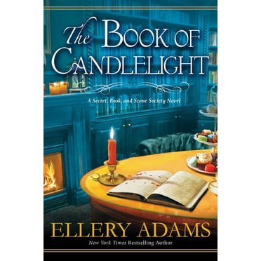 A Secret, Book and Scone Society Novel The Book of Candlelight, Book 3, (Paperback)