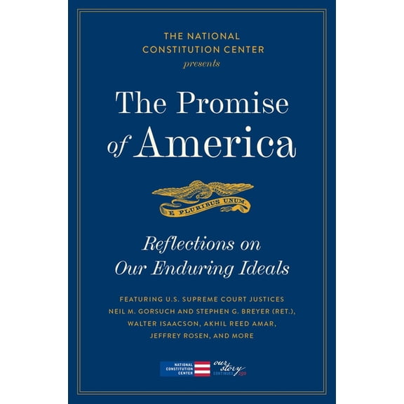 The Promise of America: Reflections on Our Enduring Ideals, (Paperback)