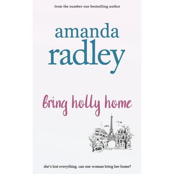 Remember Me: Bring Holly Home (Series #1) (Paperback)