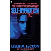 Self Hypnotism: The Technique and Its Use in Daily Living [Paperback - Used]
