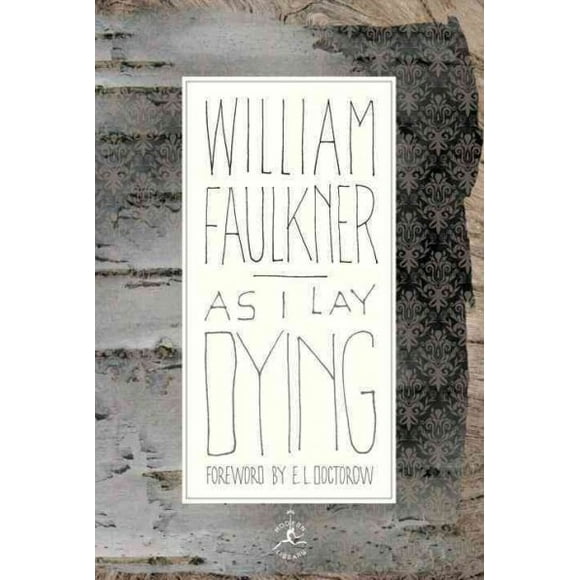 Pre-owned As I Lay Dying : The Corrected Text, Hardcover by Faulkner, William, ISBN 0375504524, ISBN-13 9780375504525