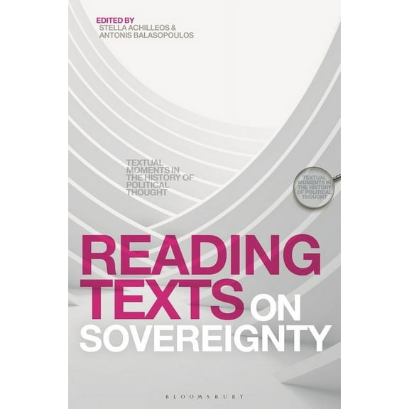 Textual Moments in the History of Politi Reading Texts on Sovereignty: Textual Moments in the History of Political Thought, (Paperback)