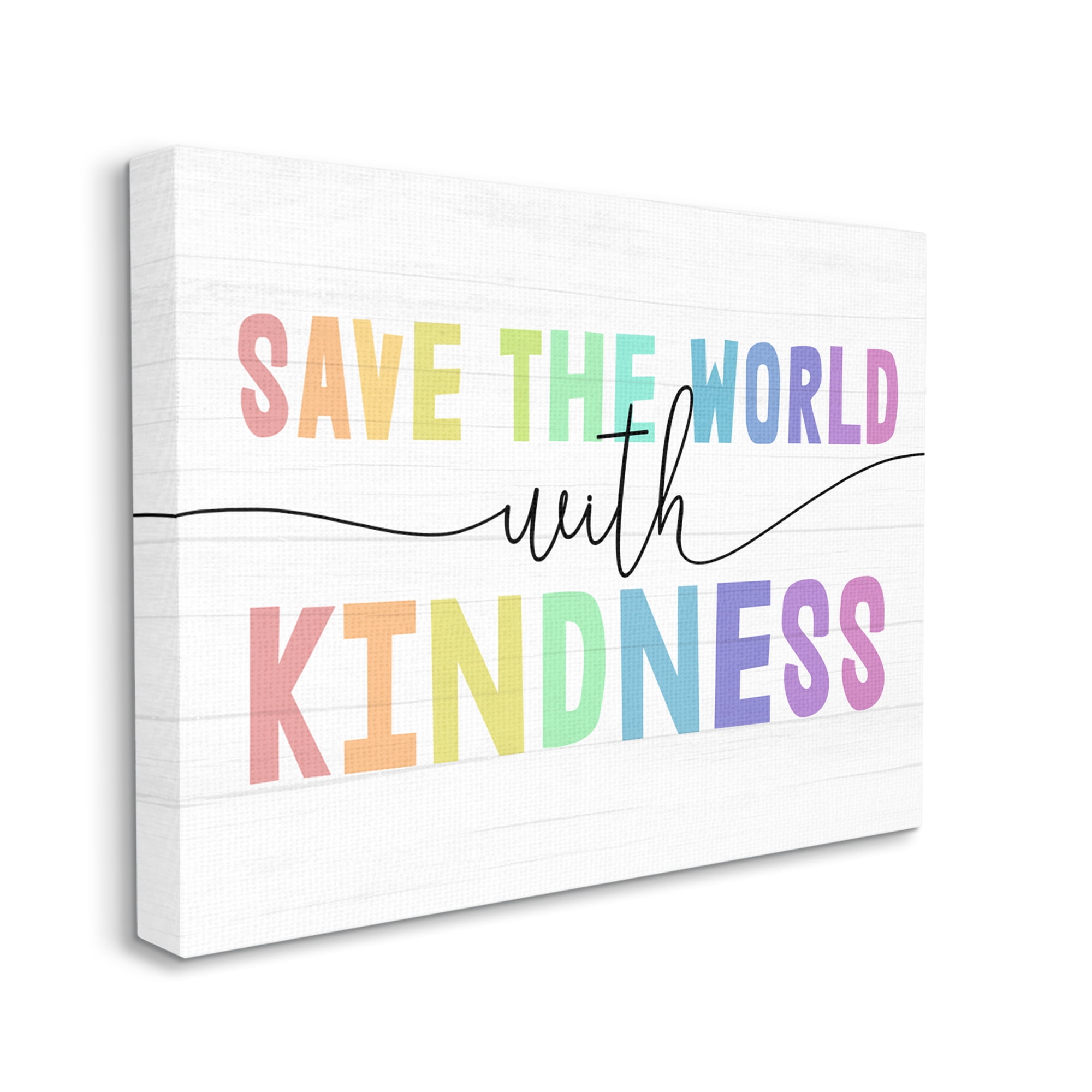 Stupell Industries Save The World With Kindness Rainbow Letters,48 x 36, Design by Daphne Polselli