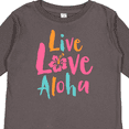 thumbnail image 4 of Inktastic Live Love Aloha Boys or Girls Long Sleeve Toddler T-Shirt, 4 of 5