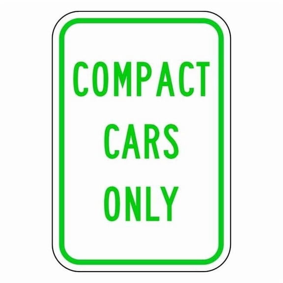 Lyle Compact Car Parking Sign,18" x 12, LR7-77-GW-12HA LR7-77-GW-12HA