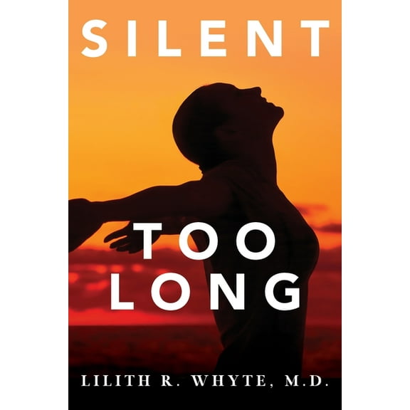 Silent Too Long (Paperback)