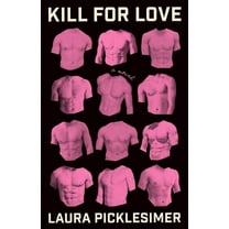Kill for Love, (Hardcover)