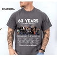 thumbnail image 3 of General Hospital 63 Years 1963 2026 Characters Anniversary Shirts, Classic Movie Gift For Fan, General Hospital Movie, Shirt For Him Her, 3 of 4