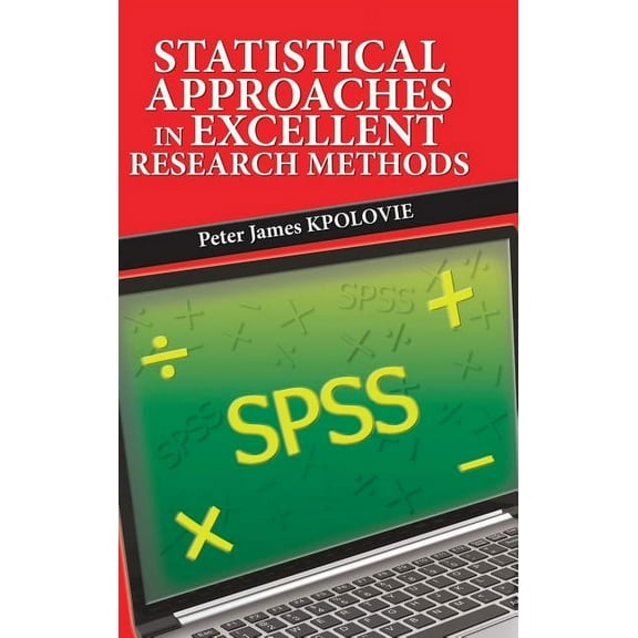 Statistical Approaches in Excellent Research Methods (Hardcover)