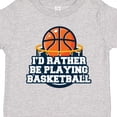 thumbnail image 4 of Inktastic I'd Rather Be Playing Basketball Boys or Girls Toddler T-Shirt, 4 of 5