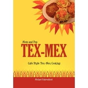 Mom and Pop Tex-mex : Cafe Style Tex-mex Cooking