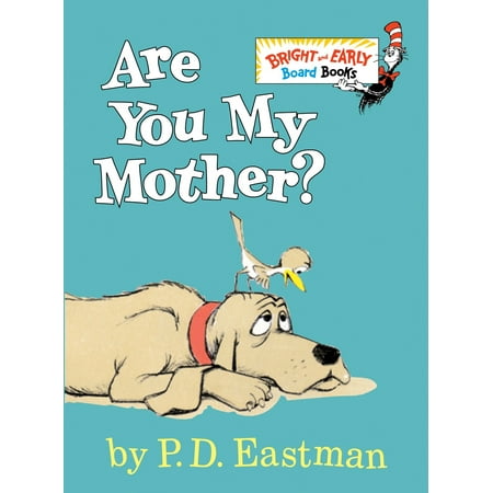 Are You My Mother (Board Book) (Best Baby Advice For New Moms)