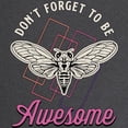 thumbnail image 3 of CafePress - Cicadas Don't Forget To Be Awesome Cicada Insects Men's Eco Sport T Shirt - Men's Dark Eco Sport T-Shirt, 3 of 5