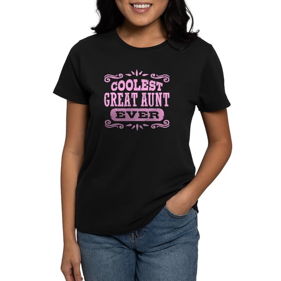 CafePress - Coolest Great Aunt Ever Women's Dark T Shirt - Women's Traditional Fit Dark T-Shirt