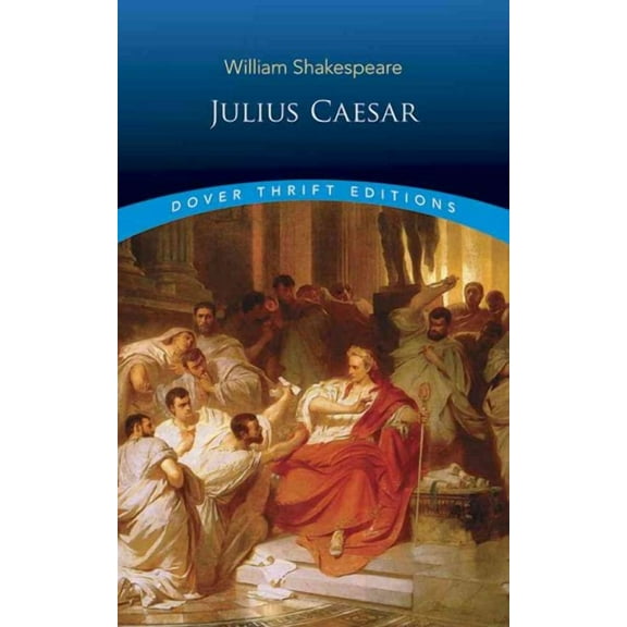 Dover Thrift Editions: Plays: Julius Caesar (Paperback)