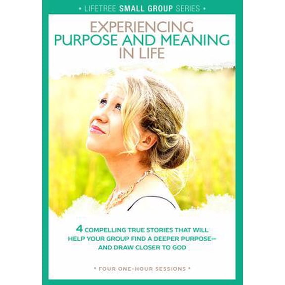 Pre-Owned Lifetree Experiencing Purpose and Meaning in Life: Small Group DVD Study (Lifetree Small Group) (Unknown) 1470726874 9781470726874