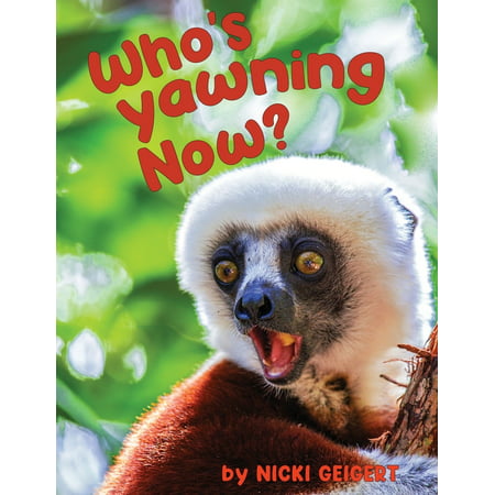 Who's Yawning Now? (Paperback)