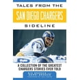 thumbnail image 1 of Pre-Owned Tales from the San Diego Chargers Sideline: A Collection of the Greatest Chargers Stories Ever Told (Hardcover) 1613217161 9781613217160, 1 of 1