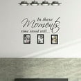 thumbnail image 3 of Innovative Stencils 'In These Moments Time Stood Still' Home Wall Decal, 3 of 3