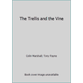 thumbnail image 1 of Pre-Owned The Trellis and the Vine (Hardcover) 1921441631 9781921441639, 1 of 1