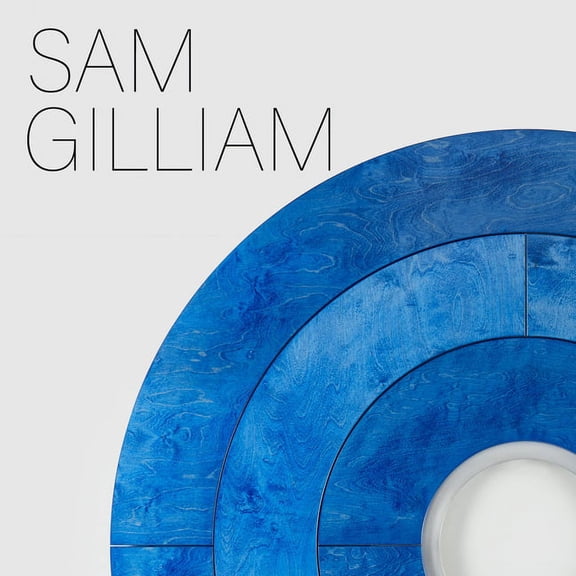 Sam Gilliam, (Hardcover)