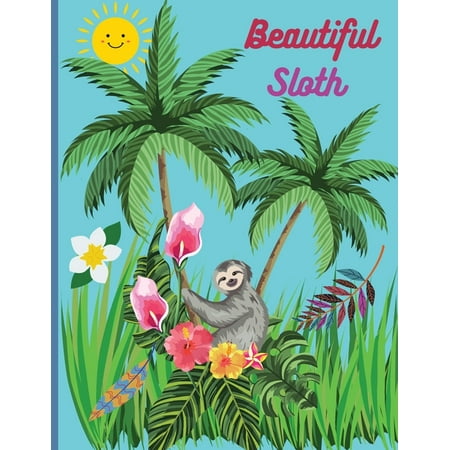 Beautiful Sloth (Paperback)