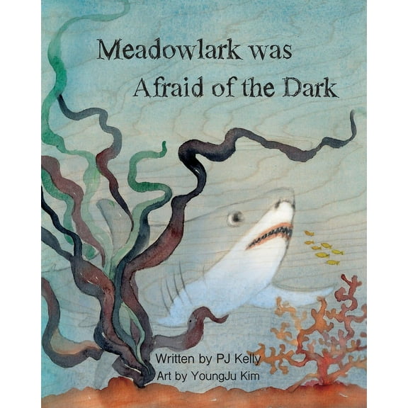 Meadowlark was Afraid of the Dark!, (Paperback)