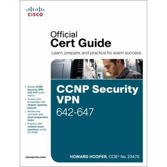 Pre-Owned CCNP Security VPN 642-647: Official Cert Guide (Hardcover) 1587142562 9781587142567