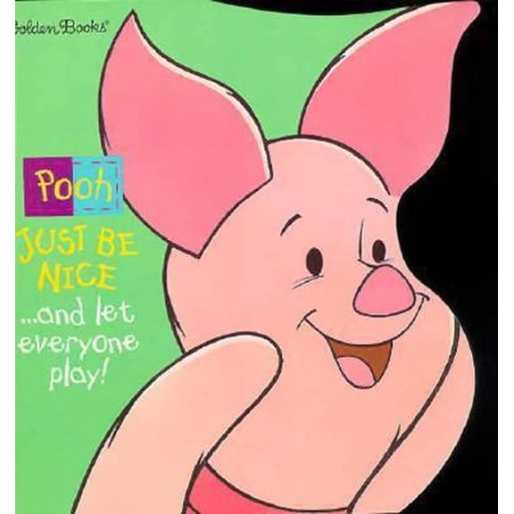 Pre-Owned Just Be Nice: And Let Everyone Play! (Super Shape Books) (Paperback) 0307100677 9780307100672