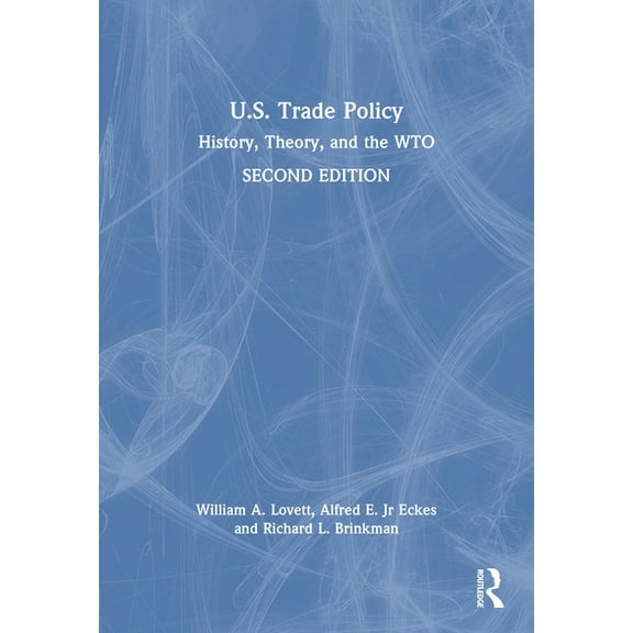 U.S. Trade Policy: History, Theory, and the Wto, (Paperback)
