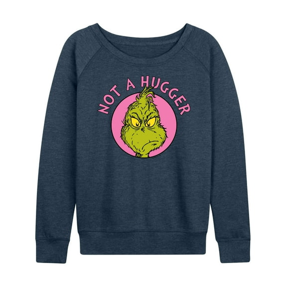 The Grinch - Not A Hugger Grinch - Women's Lightweight French Terry Long Sleeve Shirt