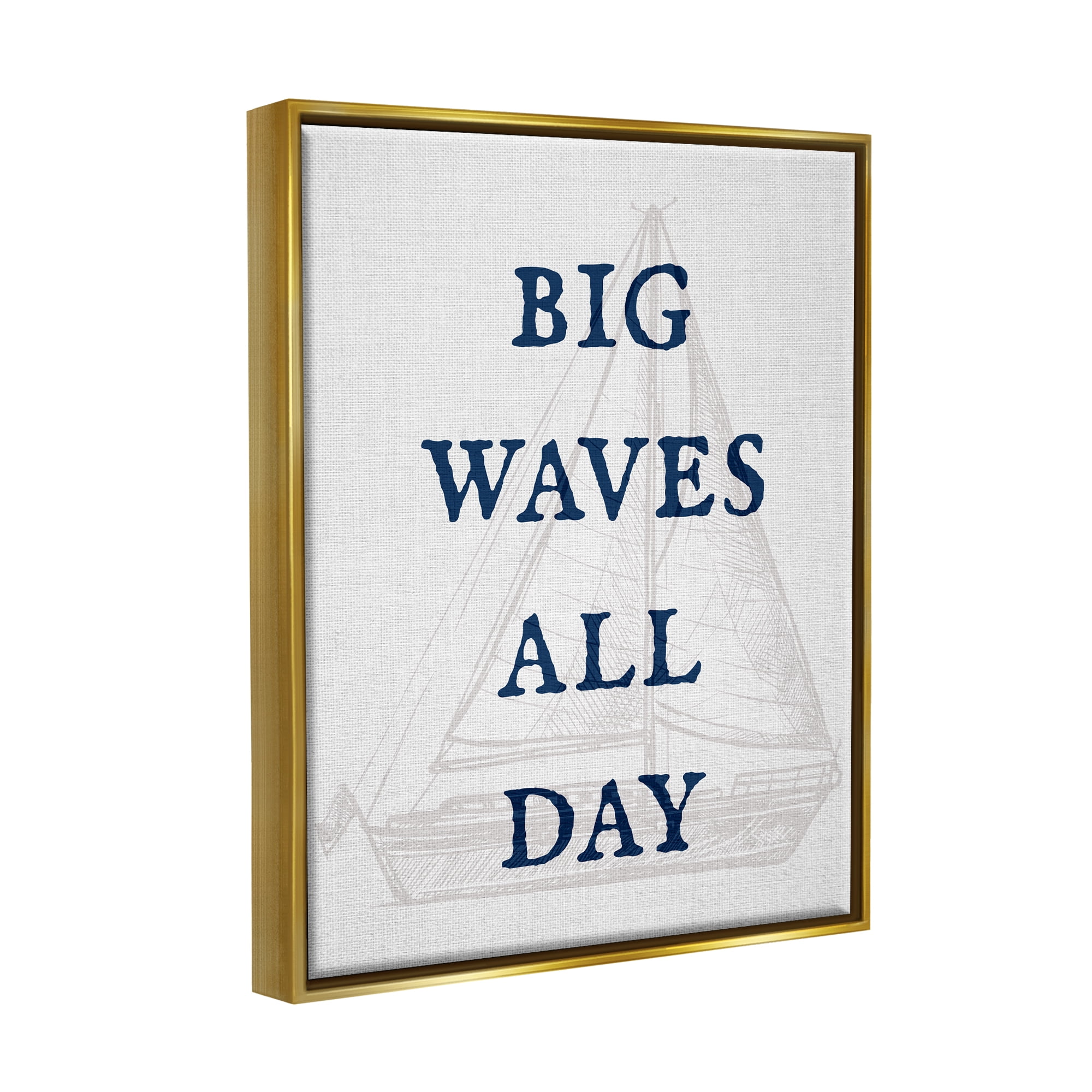 Stupell Industries Big Waves Nautical Phrase Transportation Painting Gold Floater Framed Canvas Art Print Wall Art, 25 x 31