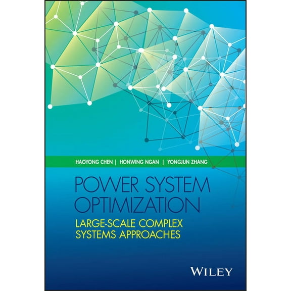 Power System Optimization: Large-Scale Complex Systems Approaches, (Hardcover)